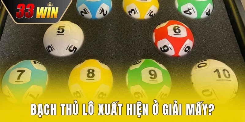 Bạch Thủ Lô Là Gì? Phương Pháp Bắt Bạch Thủ Bao Nổ 2 Bạch thủ lô là gì xuất hiện ở giải mấy
